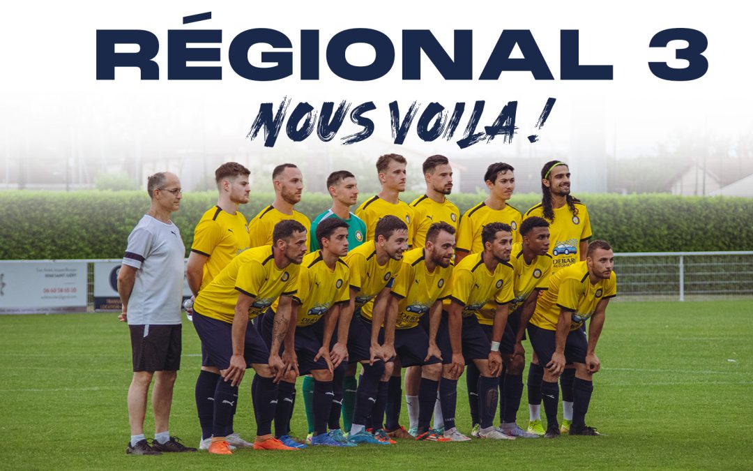 Régional 3 nous voilà !