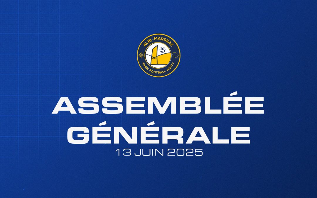 Assemblée Générale : 13 juin 2025